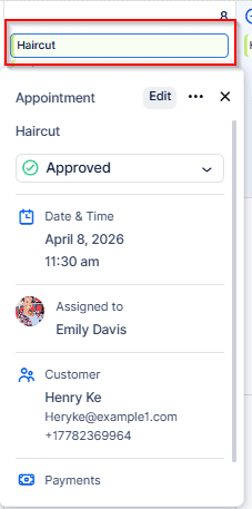 Appointment details for a haircut on April 8, 2026 at 11:30 am, assigned to Emily Davis, with customer Henry Ke, shown in a scheduling interface.
