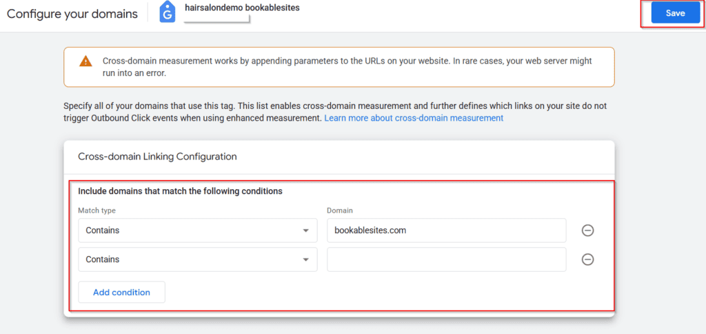 Google Analytics interface displaying cross-domain linking configuration for "hairsalondemo" and "bookablesites" domains, with two conditions set and a highlighted "Save" button.