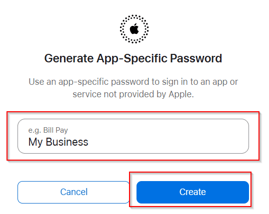 Apple’s Generate App-Specific Password screen with “My Business” entered in the field and the “Create” button highlighted.