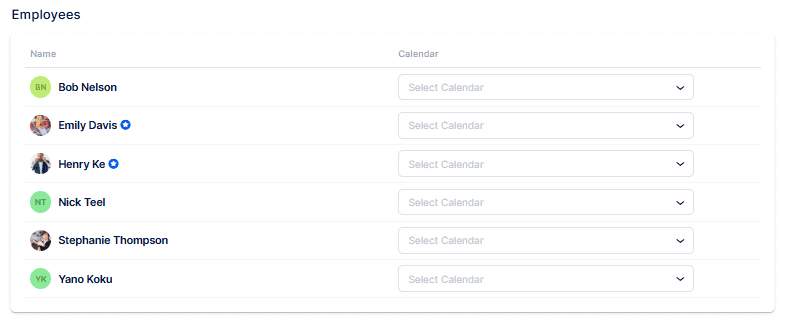 A list of six employees with their names and profile icons, each with a dropdown menu labeled "Select Calendar" under the Calendar column.
