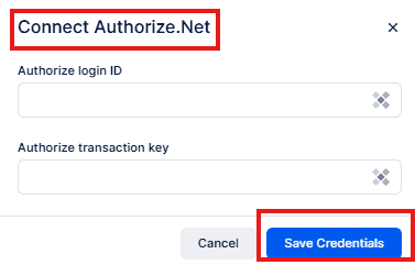 A form titled "Connect Authorize.Net" with fields for login ID and transaction key, and buttons labeled "Cancel" and "Save Credentials.